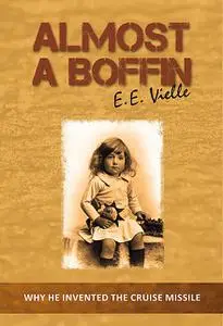 «Almost a Boffin» by E.E.Vielle