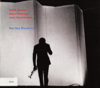 Keith Jarrett Trio - Bye Bye Blackbird (1993) Reissue 2008