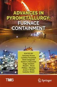 Advances in Pyrometallurgy: Furnace Containment