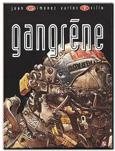 Trillo & Gimenez - Gangrène - One Shot