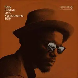 Gary Clark Jr. - Live North America 2016 (2017) [Official Digital Download 24/96]