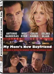 My Moms New Boyfriend 2008