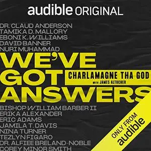 We've Got Answers: Honest Conversation on Race in America [Audiobook]