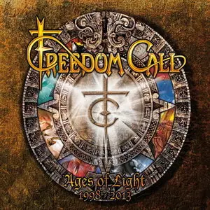 Freedom Call - Ages of Light 1998 / 2013 (2013) [Compilation]