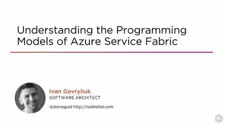 Understanding the Programming Models of Azure Service Fabric