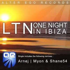 LTN - One Night In Ibiza (Incl Arnej Remix)