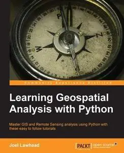 «Learning Geospatial Analysis with Python» by Joel Lawhead