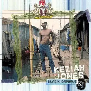 Keziah JONES - Black Orpheus (2003)
