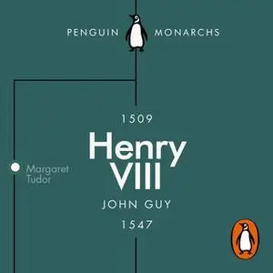 «Henry VIII (Penguin Monarchs)» by John Guy