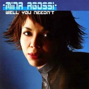 Mina Agossi - Well You Needn't (2006)