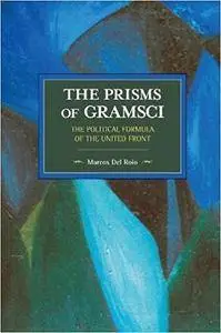 The Prisms of Gramsci: The Political Formula of the United Front