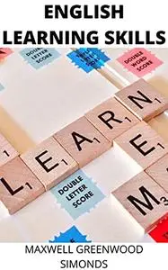ENGLISH LEARNING SKILLS: Guide to Spoken English