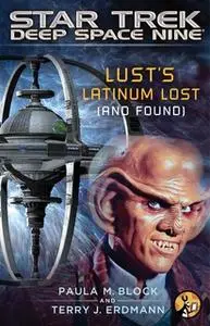 «Lust's Latinum Lost (and Found)» by Paula M. Block,Terry J. Erdmann