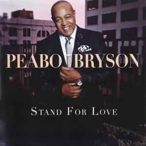 Peabo Bryson - Stand For Love (2018)