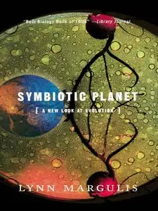 Symbiotic Planet: A New Look at Evolution