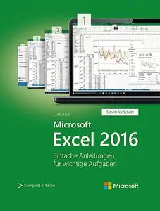 Microsoft Excel 2016 - Einfache Anleitungen für wichtige Aufgaben (Schritt für Schritt)