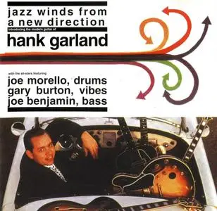 Hank Garland - Jazz Winds From A New Direction (1960) {Columbia 4925322 rel 1998}