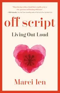 Off Script: Living Out Loud