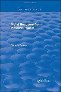 Metal Recovery from Industrial Waste