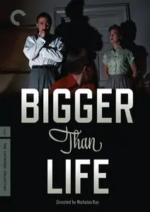 Bigger Than Life (1956) [The Criterion Collection #597]