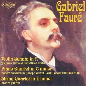 Gabriel Faure – Historic Chamber Music Recordings (1997)