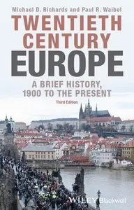 Twentieth-Century Europe: A Brief History, 1900 to the Present (repost)