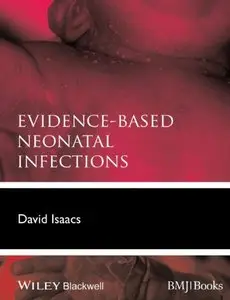 Evidence-Based Neonatal Infections (Evidence-Based Medicine) (Repost)