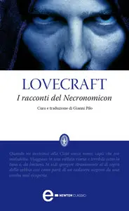 Howard P. Lovecraft - I racconti del Necronomicon