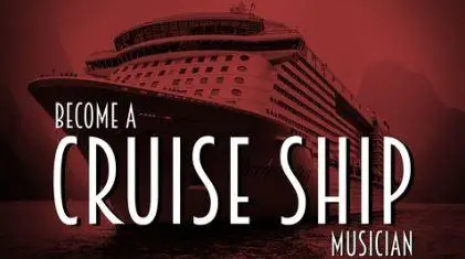 How To Become A Cruise Ship Musician