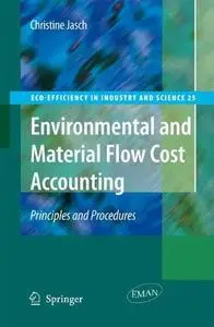 Environmental and Material Flow Cost Accounting: Principles and Procedures (Repost)