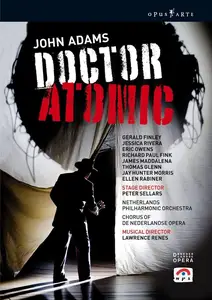 Lawrence Renes, Netherlands Philharmonic Orchestra - John Adams: Doctor Atomic (2008)