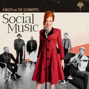 Ginger and the Schnappes - Social Music (2021)