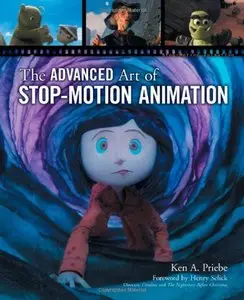 The Advanced Art of Stop-Motion Animation (Repost)