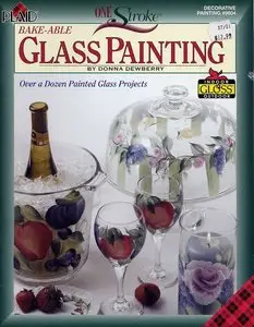 Plaid One Stroke Bake-able Glass Painting: Over a Dozen Painted Glass Projects [Repost]