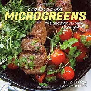 Cooking with Microgreens: The Grow-Your-Own Superfood