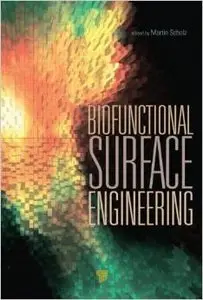 Biofunctional Surface Engineering [Repost]