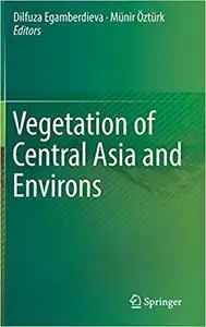 Vegetation of Central Asia and Environs (repost)