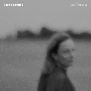 Sarah Harmer - Are You Gone (2020)