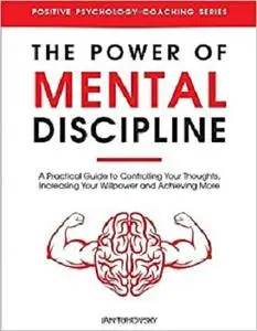 The Power of Mental Discipline