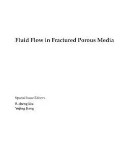 Fluid Flow in Fractured Porous Media: Volume 1