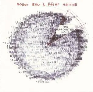 Roger Eno & Peter Hammill - The Appointed Hour (1999)