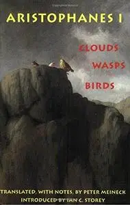 Aristophanes 1: Clouds, Wasps, Birds