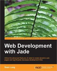 Web Development with Jade (Repost)