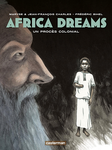 Africa Dreams - Tome 4 - Un Procès Colonial