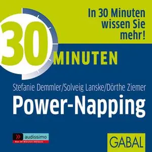 «30 Minuten Power-Napping» by Stefanie Demmler,Solveig Lanske,Dörthe Ziemer