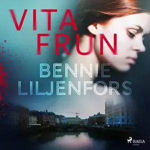«Vita frun» by Bennie Liljenfors