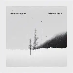 Sebastian Zawadzki - Standards, Vol. 1 (2023) [Official Digital Download]