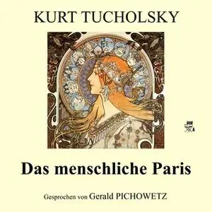 «Das menschliche Paris» by Kurt Tucholsky