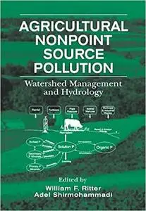 Agricultural Nonpoint Source Pollution: Watershed Management and Hydrology