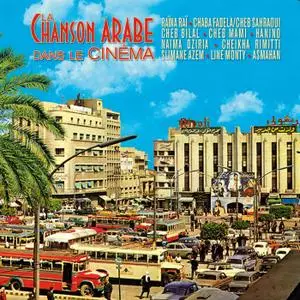 Various Artists - La chanson arabe dans le cinéma (2019)